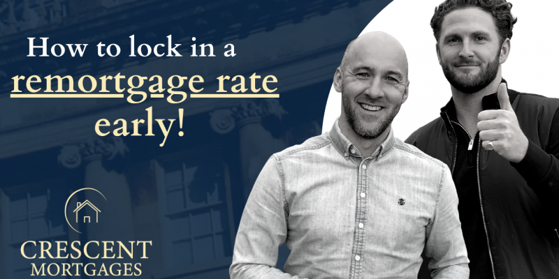 How to Lock in a Remortgage Rate Early - Frequently Asked Mortgage Questions